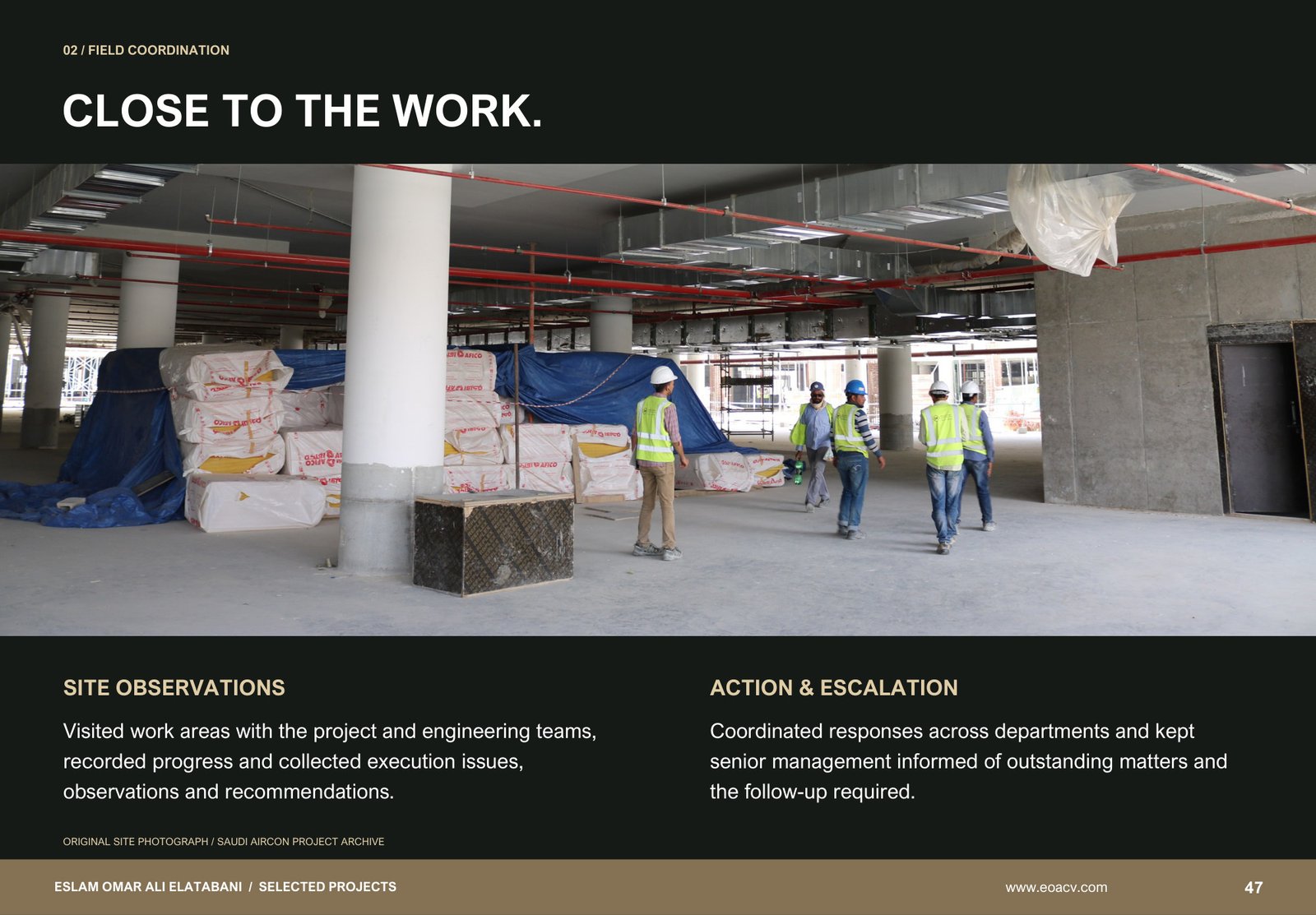 Field coordination | Site observations and follow-up